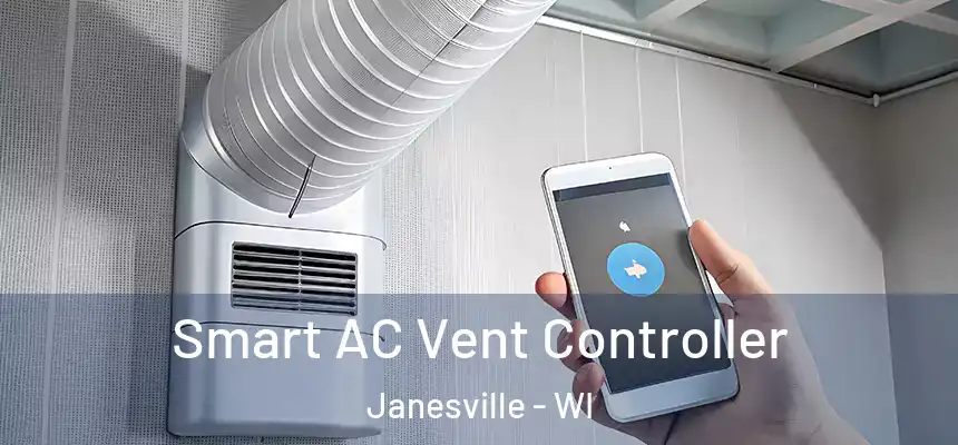 Smart AC Vent Controller Janesville - WI